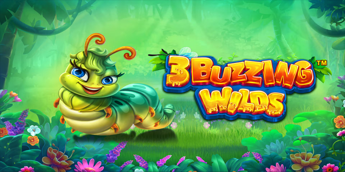 Easy Ways to Get a Big Jackpot in 3 Buzzing Wilds Slot